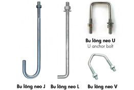 CÁCH CHỌN BU LÔNG NEO PHÙ HỢP VỚI LOẠI CÔNG TRÌNH