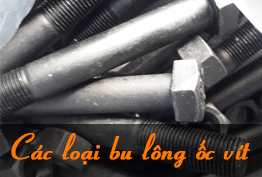 Tìm mua sỉ các loại bu lông ốc vít giá rẻ TPHCM
